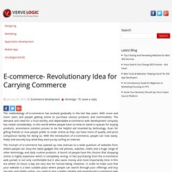 E-commerce- Revolutionary Idea for Carrying Commerce
