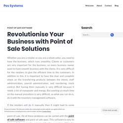 Revolutionise Your Business with Point of Sale Solutions – Pos Systems