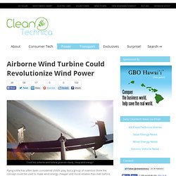 Airborne Wind Turbine Could Revolutionize Wind Power