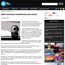 Video resumes revolutionize job search