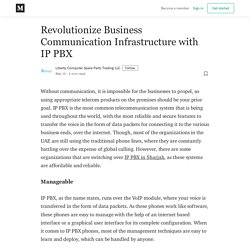 Revolutionize Business Communication Infrastructure with IP PBX