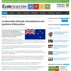 La Nouvelle-Zélande révolutionne son système d’éducation