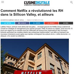 Comment Netflix a révolutionné les RH dans la Sillicon Valley, et ailleurs