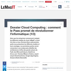 Dossier Cloud Computing : comment le Paas promet de révolutionner l'informatique (1/3)