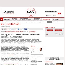 Les Big Data vont surtout révolutionner les pratiques managériales