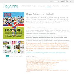 Revue Citrus - n°1 football - L'Agrume