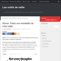 Revue. Faites une newsletter de votre veille – Les outils de la veille