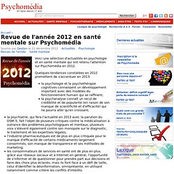 Revue de l'année 2012 en santé mentale sur Psychomédia