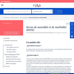 HAS-Revue de mortalité et de morbidité (RMM)