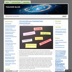 The Colors Of Success: Rewarding Positive Classroom Behavior « Teacher Blog