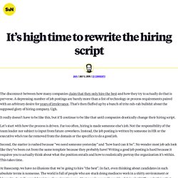 It’s high time to rewrite the hiring script - Signal v. Noise