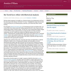 My Torrid Love Affair with Rhetorical Analysis - Jessica O'Hara