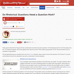 Do Rhetorical Questions Need a Question Mark?