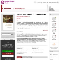 Les rhétoriques de la conspiration - CNRS Éditions