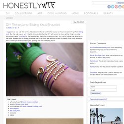 DIY Rhinestone Sliding Knot Bracelet