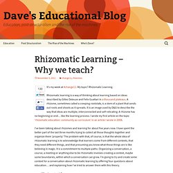 Rhizomatic Learning – Why we teach?