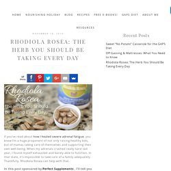 Rhodiola Rosea: The Herb You Should Be Taking Every Day
