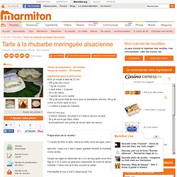 Tarte à la rhubarbe meringuée alsacienne : Recette de Tarte à la rhubarbe meringuée alsacienne