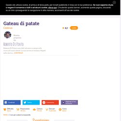 Ricetta Gateau di patate - La Ricetta di GialloZafferano
