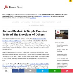 Richard Restak: A Simple Exercise To Read The Emotions of Others