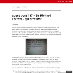 guest post #37 – Dr Richard Farrow – @FarrowMr