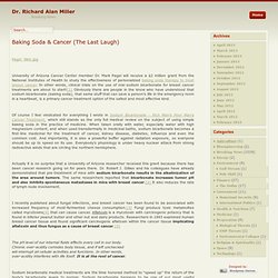 Dr. Richard Alan Miller » Blog Archive » Baking Soda & Cancer (The Last Laugh)