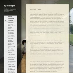 Richard Serra – Spatialogie