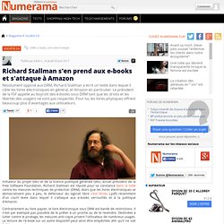 Richard Stallman s'en prend aux e-books et s'attaque à Amazon