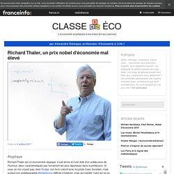Richard Thaler, un prix nobel d’économie mal élevé