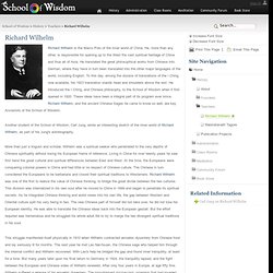 Richard Wilhelm - School of Wisdom