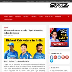 Richest Cricketers in India: Top 5 Wealthiest Cricketers in India of All Time