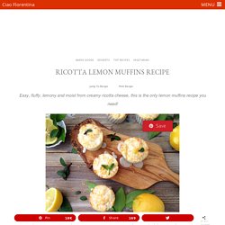 Ricotta Lemon Muffins Recipe