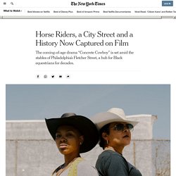 Horse Riders, a City Street and a History Now Captured on Film