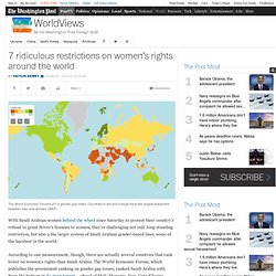 7 ridiculous restrictions on women’s rights around the world