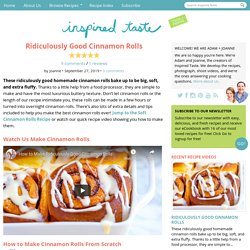 Ridiculously Good Cinnamon Rolls