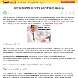 Why is it right to go for the Emini trading courses?