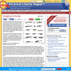 The Right Gun For The Fight : Personal Liberty