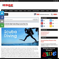 5 Tips to Find the Right Scuba Diving Lessons Near You