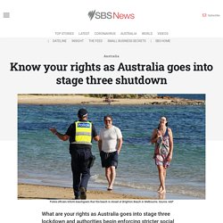Know your rights as Australia goes into stage three shutdown