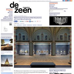 Rijksmuseum by Cruz y Ortiz Arquitectos and Michel Wilmotte