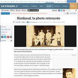 Livres : Rimbaud, la photo retrouvée