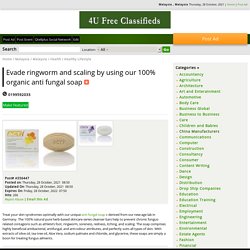 Evade ringworm and scaling by using our 100% organic anti fungal soap