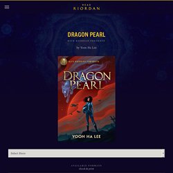 Rick Riordan Presents: Dragon Pearl, by Yoon Ha Lee