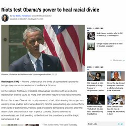 Riots test Obama's power to heal racial divide