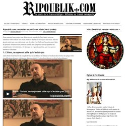 Réflexions sur le monde contemporain » Blog Archive » Ripoublik.com: entretien exclusif avec Alain Soral (vidéo)