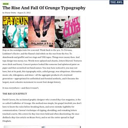 The Rise And Fall Of Grunge Typography