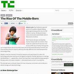 The Rise Of The Mobile-Born