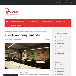 Rise of Coworking's in India - Qdesq