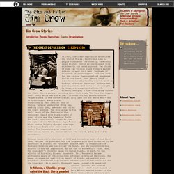 The Rise and Fall of Jim Crow . Jim Crow Stories . The Great Depression