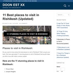 11 Best places to visit in Rishikesh (Updated) - Yoga Capital Of The World